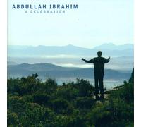 A Celebration by Abdullah Ibrahim (2004-10-25)