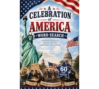A Celebration of America Word Search: Word Searches with Easy to Read Print about Celebrate America's History, Heroes, Landmarks, and Symbols | 6x9 ... Gift for Vacations, Holidays and Free Times