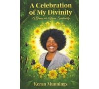 A Celebration of My Divinity