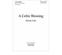[(A Celtic Blessing: Vocal Score)] [Author: Simon Lole] published on (August, 2008)