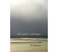 A Celtic Liturgy