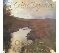 A Celtic Tapestry: Orinoco Flow: A Tribute to Enya by N/A (0100-01-01)