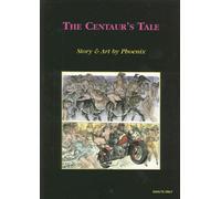 A Centaur's Tale