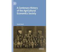 A Centenary History of the Agricultural Economics Society