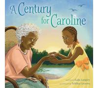 A Century for Caroline
