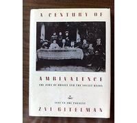 A Century of Ambivalence: Jews of Russia and the Soviet Union - 1881 to Present