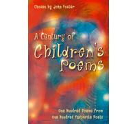 A Century of Children’s Poems: An Inspiring Collection of Timeless Verse and Beautiful Illustrations