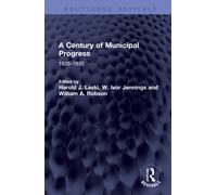A Century of Municipal Progress : 1835-1935