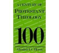 A Century of Protestant Theology