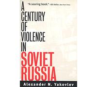 A Century of Violence in Soviet Russia
