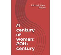 A century of women: 20th century