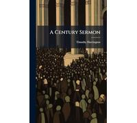 A Century Sermon