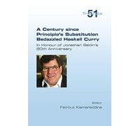 A Century since Principia's Substitution Bedazzled Haskell Curry. In Honour of Jonathan Seldin's 80th Anniversary