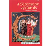 A Ceremony of Carols op. 28 Britten vocal/piano score printed music SATB choral