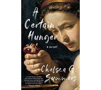 A Certain Hunger - Paperback / softback NEW Summers, Chelse 18/10/2021