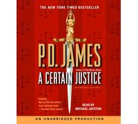 A Certain Justice: An Adam Dalgliesh Mystery