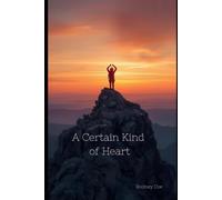 A Certain Kind of Heart