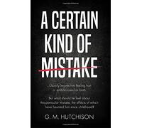 A Certain Kind of Mistake