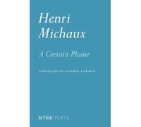 A Certain Plume (Nyrb Poets)