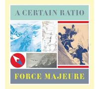 A Certain Ratio - Force Majeure