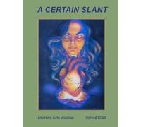 A Certain Slant 2026: Literary Arts Journal