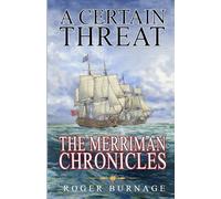 A Certain Threat (The Merriman Chronicles)