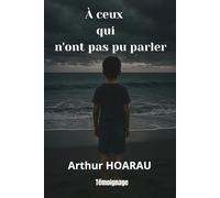 A ceux qui n'ont pas pu parler