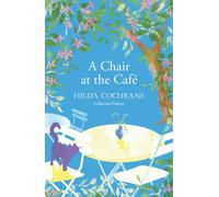 A Chair at the Cafe : a journey in verse filled with a magical sense of place