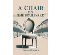 A Chair on the Boulevard