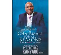 A Chairman For All Seasons: Beyond My Wildest Expectations