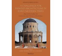 A Challenge for Painted Architecture in Early Modern Times: Architecture on Canvas and Fresco Painting