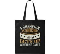 A champion is someone who gets up when he can't Natural Ecological Cotton Tote Bag Black
