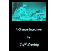 A Chance Encounter