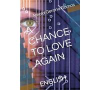 A CHANCE TO LOVE AGAIN: ENGLISH