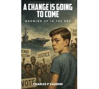 A Change is Going to Come