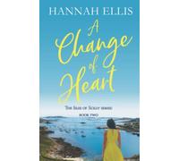 A Change of Heart: 2 (Isles of Scilly)