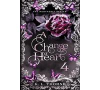 A Change of Heart: Hestaesia: Book Four: 4