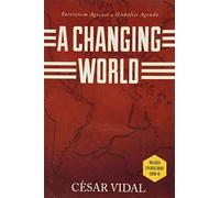 A Changing World: Patriotism Against a Globalist Agenda
