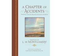 A Chapter of Accidents: Twenty-Seven Rediscovered Stories