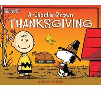 A Charlie Brown Thanksgiving by Charles M. Schulz (English) Paperback Book