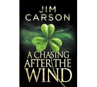 A CHASING AFTER THE WIND
