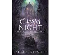 A Chasm of Night: 3 (The Shadow Bidder)