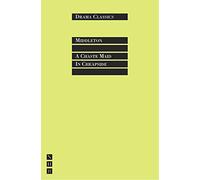 A Chaste Maid in Cheapside (Drama Classics)