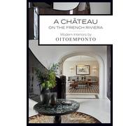 A Château on the French Riviera: Modern Interiors by OITOEMPONTO