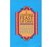 A Cherokee Feast of Days: Daily Meditations: Vol 1