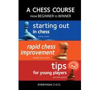 A Chess Course, from Beginner to Winner
