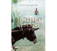 A Child from the Village (Middle East Literature in Translation)