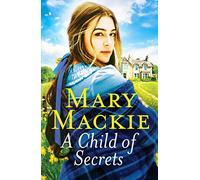 A Child of Secrets: A captivating saga set in Victorian Norfolk: 0