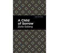 A Child of Sorrow (Mint Editions (Voices From API))