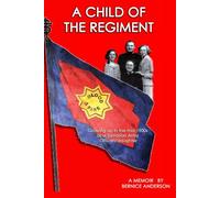 A Child of the Regiment: Growing up in the Salvation Army